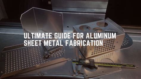 Understanding Aluminum Sheet Metal Fabrication 